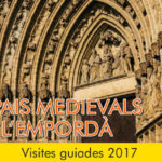 Els espais medievals de l’Empordà, protagonistes durant l’estiu