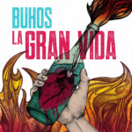 Buhos anuncien La gran vida