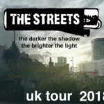 The Streets presenten If You Ever Need To Talk I’m Here