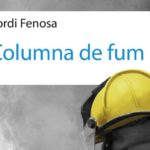 Jordi Fenosa – Columna de fum