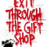 homeradiocappdwwwwp-contentuploads202008echo1000_EXIT_THOUGH_THE_GIFT_SHOP.jpg