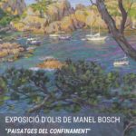 Manel Bosch exposa a Begur els “Paisatges del confinament” privat:-manel-bosch-exposa-a-begur-els-“paisatges-del-confinament”