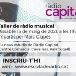 Últimes places pel curs de ràdio musical que organitza Ràdio Capital aquest dissabte 15