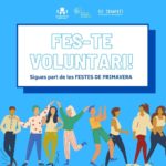 Engeguen una campanya de captació de voluntaris de les Festes de Primavera privat:-s’inicia-una-campanya-de-captacio-de-voluntaris-de-les-festes-de-primavera