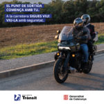 Trànsit engega una campanya de conscienciació per reduir la sinistralitat a les comarques gironines Un cartell de la campanya de Trànsit adreçada als motoristes