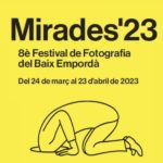 Mirades ’23, el Festival de Fotografia del Baix Empordà, presenta els projectes de disset artistes