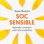 Recomanació literària: «Sóc sensible» d’Anna Romeu