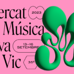 Arriba la 35a edició del Mercat de Música Viva de Vic arriba-la-35a-edicio-del-mercat-de-musica-viva-de-vic