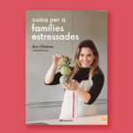 Recomanació literària: “Cuina per a famílies estressades” d’Eva Olivares