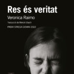 Recomanació literària: “Res és veritat” de Veronica Raimo