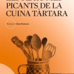 Recomanació literària: “Els plats més picants de la cuina tàrtara” d’Alina Bronsky