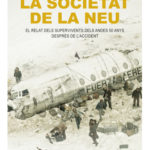 Recomanació literària: “La societat de la neu” de Pablo Vierci