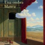 Recomanació literària: “Una ombra blanca” de Carme Riera