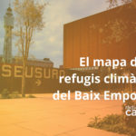 Els municipis del Baix Empordà es preparen per la calor intensa amb diversos refugis climàtics El mapa dels refugis climàtics del Baix Empordà ok ok