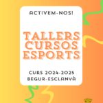 privat:-aquest-curs-2024-2025,-activem-nos!-apunta’t-als-nous-cursos,-tallers-i-esports