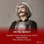 privat:-teatre-de-tardor:-un-tal-quixot