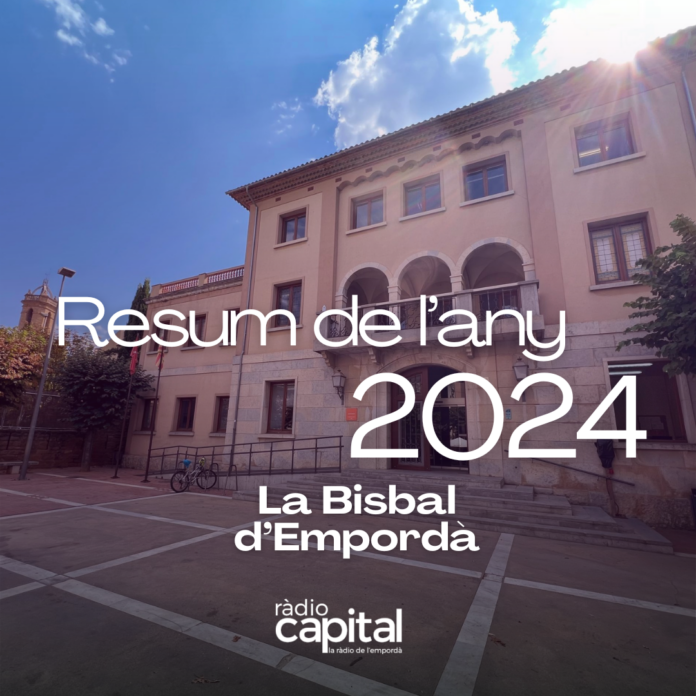 Resum de l'any de la Bisbal d'Emprodà
