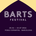 BARTS inicia una nova etapa i es transforma en festival aquest estiu al Poble Espanyol barts-inicia-una-nova-etapa-i-es-transforma-en-festival-aquest-estiu-al-poble-espanyol