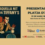 Ràdio Capital presenta la ficció sonora Aquella nit al Tiffany’s a Platja d’Aro i a Barcelona