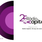 Ràdio Capital repassa 25 anys de notícies amb diverses exposicions a pobles del Baix Empordà