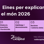 Ràdio Capital organitza «Eines per explicar el món» per abordar temes socials complexos